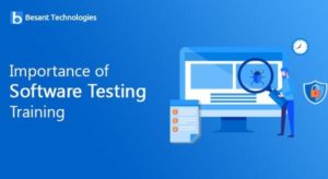 Importance of Software Testing Training - Besant Technologies