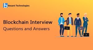 Top 50+ Blockchain Interview Questions And Answers 2021[UPDATED]