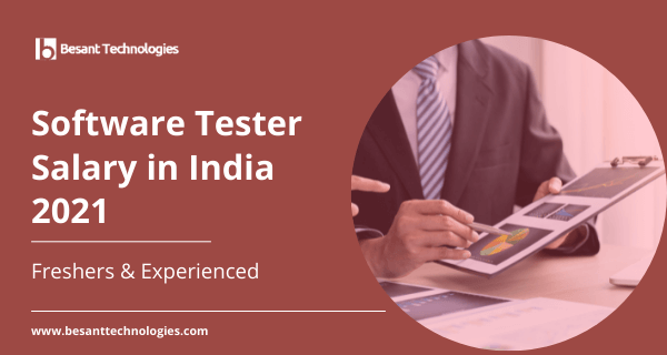 Software Tester Salary In India For Freshers Experienced 2021 